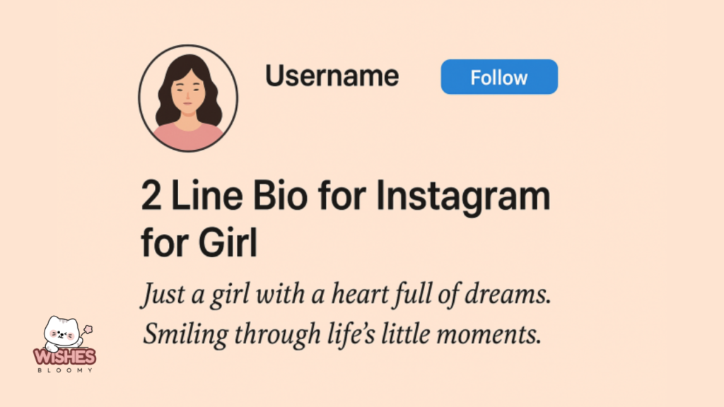 2 Line Bio for Instagram for Girl